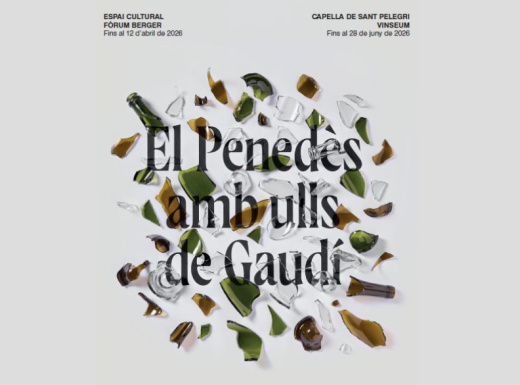PENEDÈS AMB ULLS DE GAUDÍ